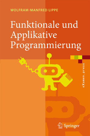 Funktionale und Applikative Programmierung von Lippe,  Wolfram-Manfred