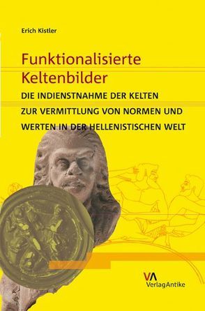 Funktionalisierte Keltenbilder von Kistler,  Erich