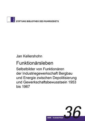 Funktionärsleben von Kellershohn,  Jan