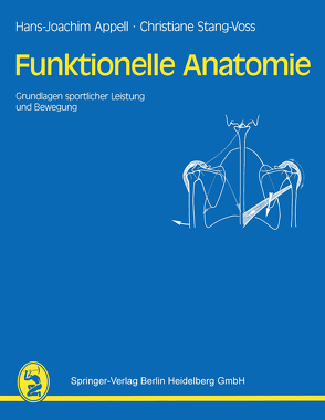 Funktionelle Anatomie von Appell,  H.-J., Stang-Voss,  C.