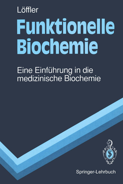 Funktionelle Biochemie von Löffler,  Georg