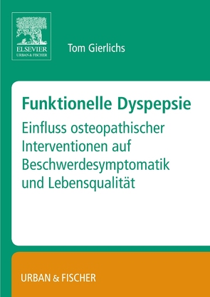 Funktionelle Dyspepsie von Gierlichs,  Tom