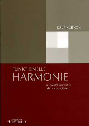 Funktionelle Harmonie. von Kubicek,  Ralf