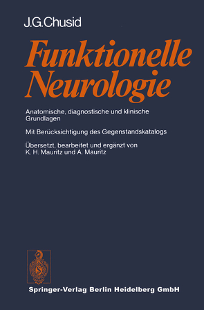 Funktionelle Neurologie von Chusid,  J. G., Mauritz,  A., Mauritz,  K. H.