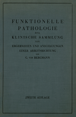 Funktionelle Pathologie von Bergmann,  Gustav von