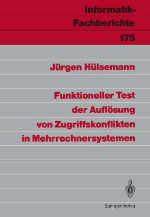 Funktioneller Test der Auflösung von Zugriffskonflikten in Mehrrechnersystemen von Hülsemann,  Jürgen