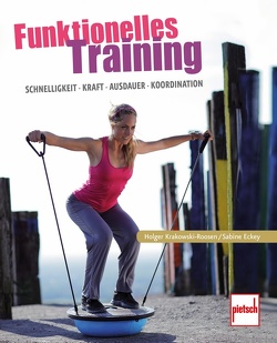 Funktionelles Training von Eckey,  Sabine, Krakowski-Roosen,  Holger