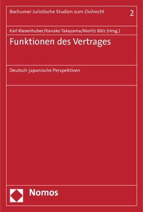 Funktionen des Vertrages von Bälz,  Moritz, Riesenhuber,  Karl, Takayama,  Kanako