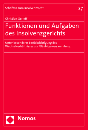 Funktionen und Aufgaben des Insolvenzgerichts von Gerloff,  Christian