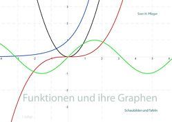 Funktionen und ihre Graphen von Pfleger,  Sven H.