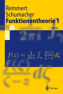 Funktionentheorie 1 von Remmert,  Reinhold, Schumacher,  Georg