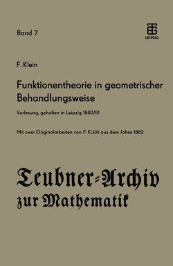 Funktionentheorie in geometrischer Behandlungsweise von Klein,  Felix, König,  Fritz