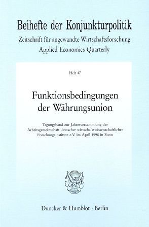 Funktionsbedingungen der Währungsunion.