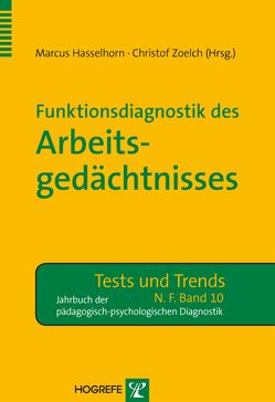 Funktionsdiagnostik des Arbeitsgedächtnisses von Hasselhorn,  Marcus, Zoelch,  Christof