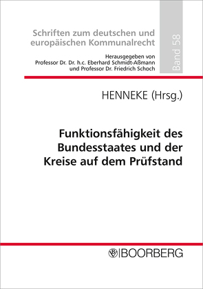 Funktionsfähigkeit des Bundesstaates und der Kreise auf dem Prüfstand von Henneke,  Hans-Günter