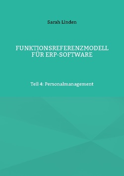 Funktionsreferenzmodell für ERP-Software von Linden,  Sarah