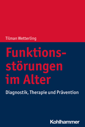 Funktionsstörungen im Alter von Wetterling,  Tilman