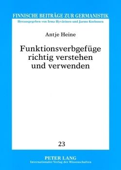 Funktionsverbgefüge richtig verstehen und verwenden von Heine,  Antje