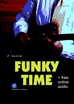 Funky Time von Schell,  Felix