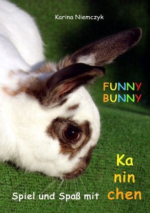 FUNNY BUNNY von Niemczyk,  Karina