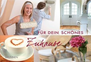 Für dein schönes Zuhause von Fröse-Schreer,  Irmtraut