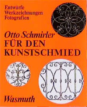 Für den Kunstschmied von Schmirler,  Otto