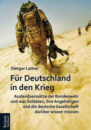 Für Deutschland in den Krieg von Lather,  Dietger