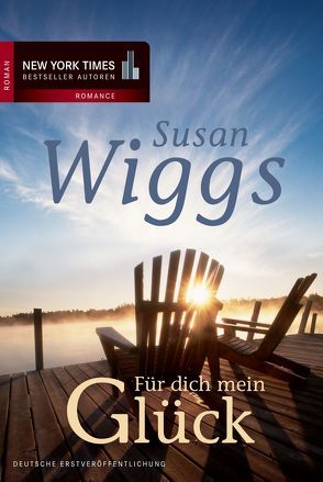 Für dich mein Glück von Senn,  Ivonne, Wiggs,  Susan