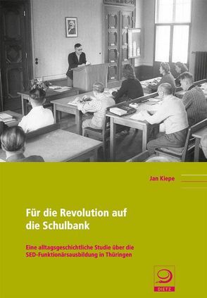 Für die Revolution auf die Schulbank von Kiepe,  Jan