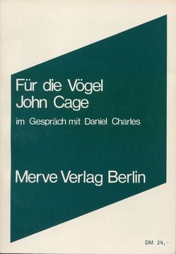 Für die Vögel von Cage,  John, Charles,  Daniel, Ollrogge,  Birger