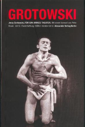 Für ein armes Theater von Brook,  Peter, Grotowski,  Jerzy, Heibert,  Frank, Krosigk,  Barbara von