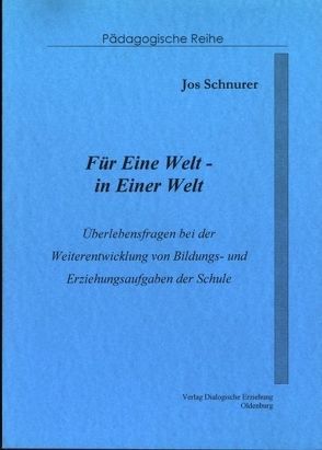 Für Eine Welt – in Einer Welt von Schnurer,  Jos