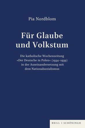 Für Glaube und Volkstum von Nordblom,  Pia, Nordblum,  Pia