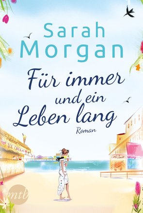 Für immer und ein Leben lang von Heisig,  Judith, Morgan,  Sarah