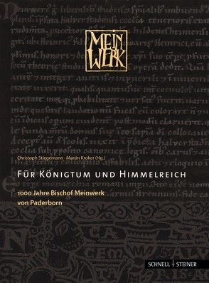 Für Königtum und Himmelreich von Balzer,  Manfred, Becher,  Matthias, Best,  Werner, Erkens,  Franz-Reiner, Hardt,  Matthias, Kamp,  Hermann, Keller,  Hagen, Kroker,  Martin, Samerski,  Stefan, Schieffer,  Rudolf, Stiegemann,  Christoph, Weinfurter,  Stefan