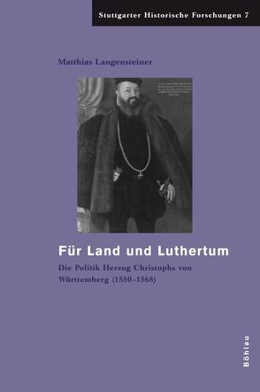 Für Land und Luthertum von Langensteiner,  Matthias