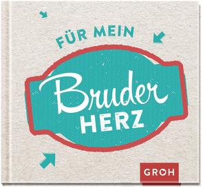 Für mein Bruderherz von Groh Verlag