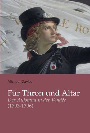 Für Thron und Altar von Davies,  Michael