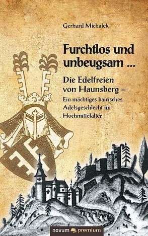 Furchtlos und unbeugsam … von Michalek,  Gerhard