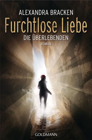 Furchtlose Liebe von Bezzenberger,  Marie-Luise, Bracken,  Alexandra