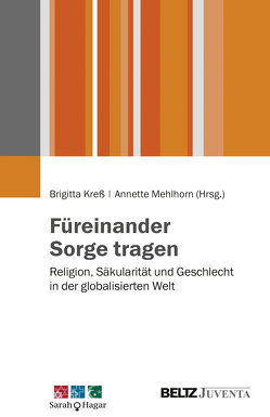 Füreinander Sorge tragen von Kreß,  Brigitta, Mehlhorn,  Annette