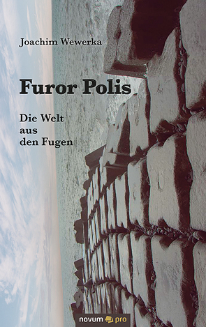 Furor Polis von Wewerka,  Joachim