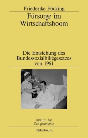 Fürsorge im Wirtschaftsboom von Föcking,  Friederike