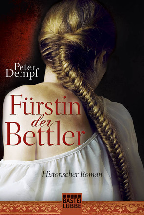 Fürstin der Bettler von Dempf,  Peter