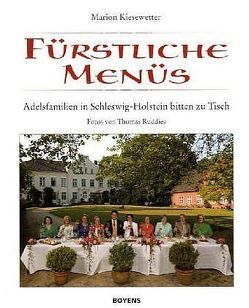 Fürstliche Menüs von Kiesewetter,  Marion, Ruddies,  Thomas