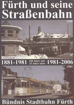 Fürth und seine Straßenbahn von Berthold,  Lothar, Klingbiel,  Werner, Schaefer,  Joerg, Schmidt,  Werner, Vitzethum,  Ferdinand, Wolkenstörfer