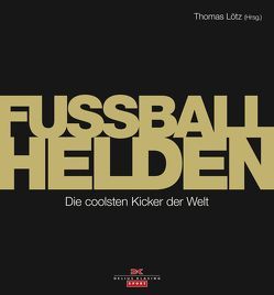 Fußball-Helden von Lötz,  Thomas