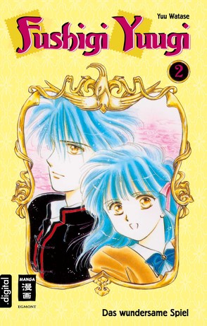 Fushigi Yuugi 02 von Shanel,  Josef, Watase,  Yuu, Wissnet,  Matthias