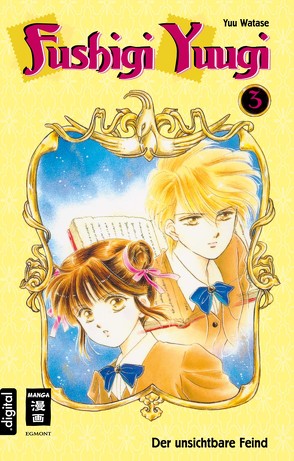 Fushigi Yuugi 03 von Shanel,  Josef, Watase,  Yuu, Wissnet,  Matthias