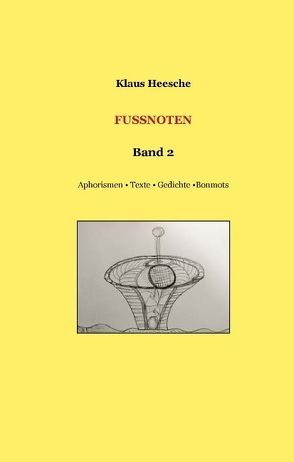 Fußnoten Band 2 von Heesche,  Klaus